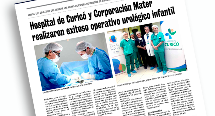 Prensa de Curicó destaca operativo quirúrgico MATER
